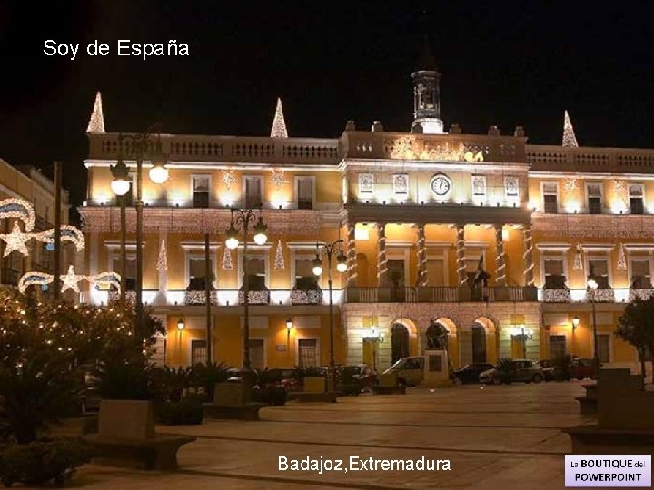 Soy de España Badajoz, Extremadura 