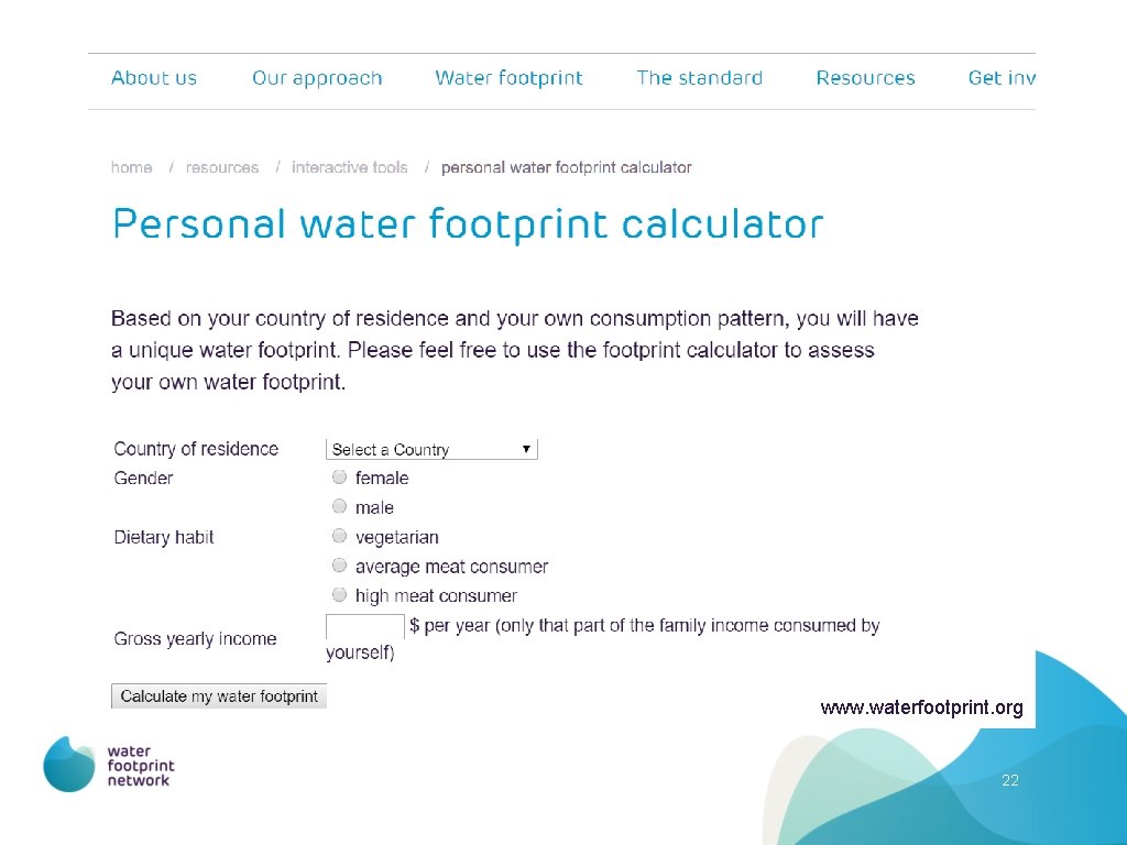 www. waterfootprint. org 22 