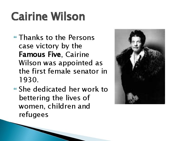 Cairine Wilson Thanks to the Persons case victory by the Famous Five, Cairine Wilson Cairine Wilson Thanks to the Persons case victory by the Famous Five, Cairine Wilson