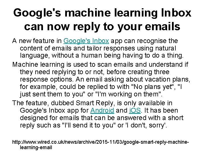 Google's machine learning Inbox can now reply to your emails A new feature in