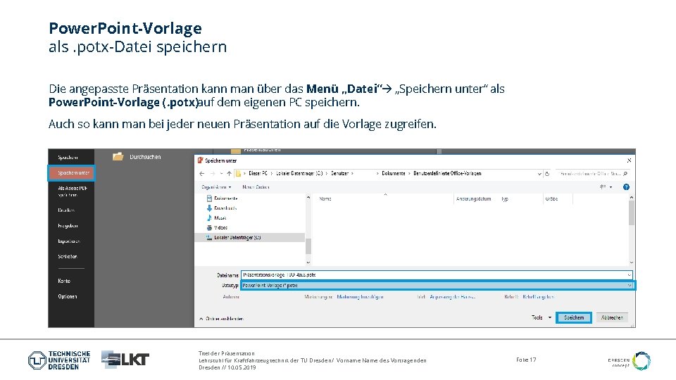 Power. Point-Vorlage als. potx-Datei speichern Die angepasste Präsentation kann man über das Menü „Datei“