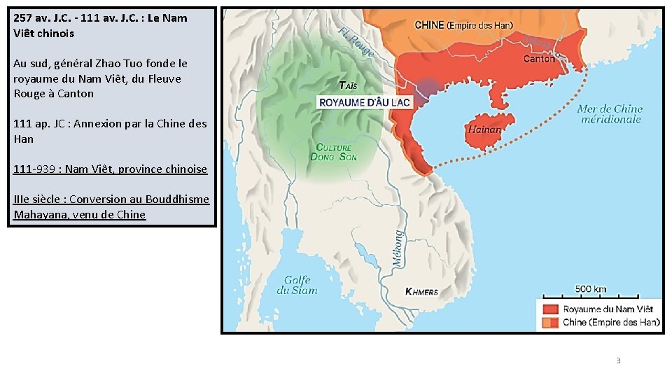 257 av. J. C. - 111 av. J. C. : Le Nam Viêt chinois