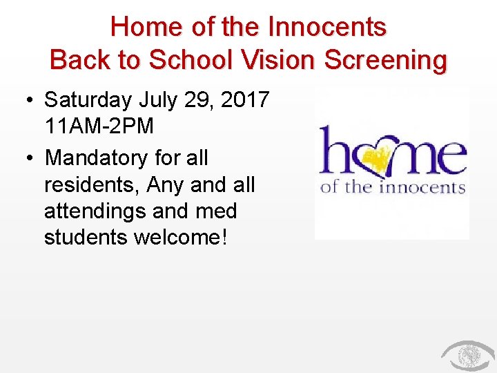 Home of the Innocents Back to School Vision Screening • Saturday July 29, 2017