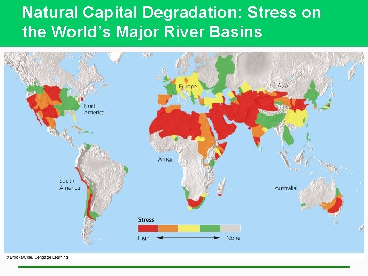 Natural Capital Degradation: Stress on the World’s Major River Basins 