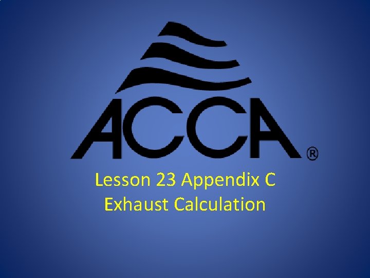 Lesson 23 Appendix C Exhaust Calculation 