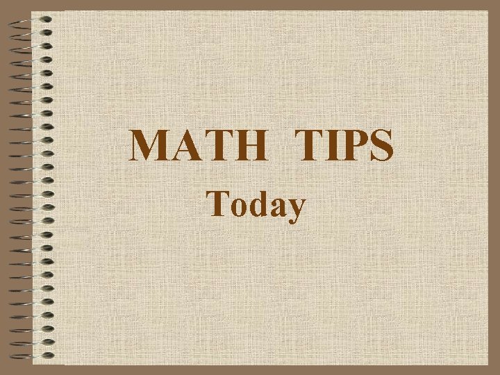 MATH TIPS Today 