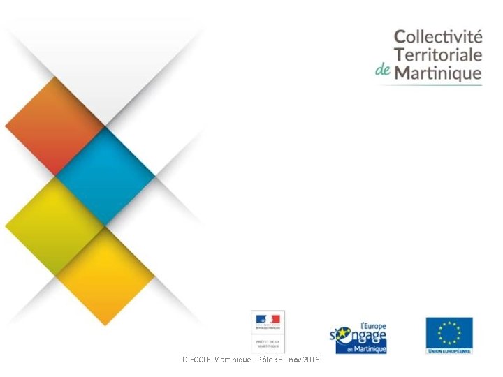 DIECCTE Martinique - Pôle 3 E - nov 2016 