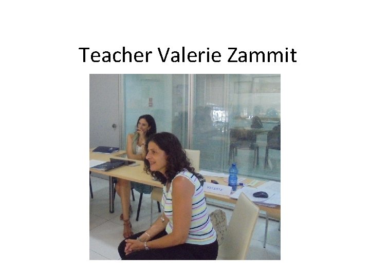 Teacher Valerie Zammit 