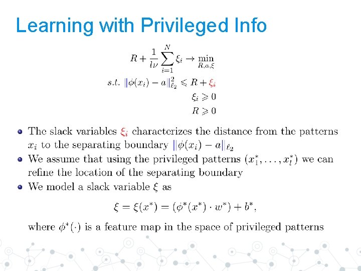 Learning with Privileged Info 