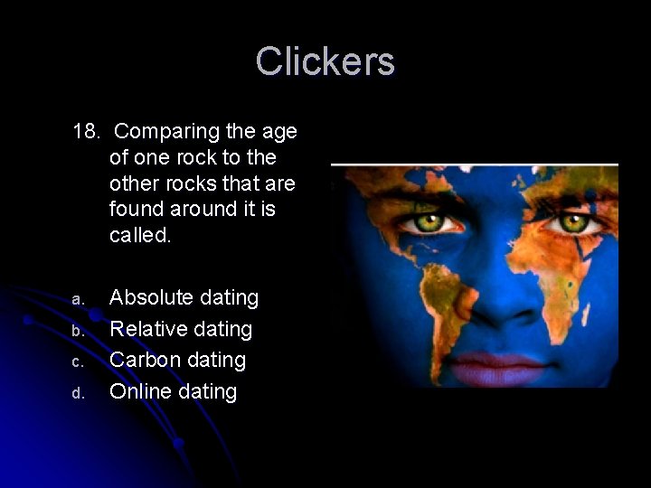 Clickers 18. Comparing the age of one rock to the other rocks that are