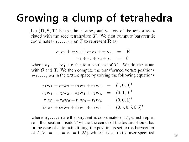 Growing a clump of tetrahedra 29 