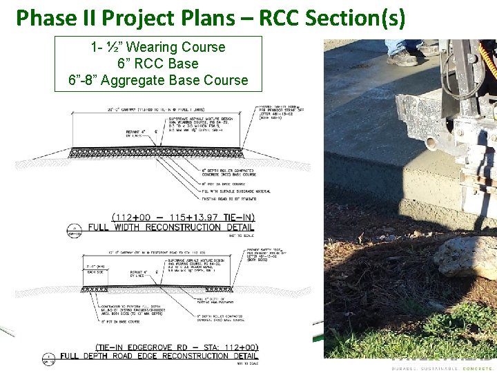 Phase II Project Plans – RCC Section(s) 1 - ½” Wearing Course 6” RCC