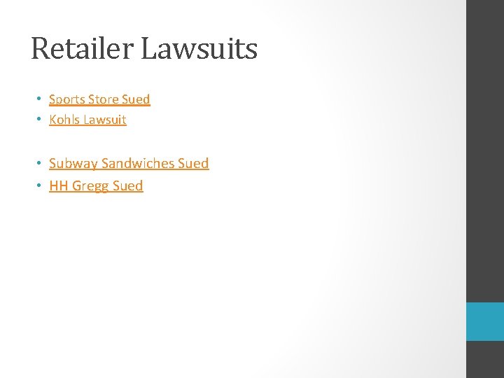 Retailer Lawsuits • Sports Store Sued • Kohls Lawsuit • Subway Sandwiches Sued •