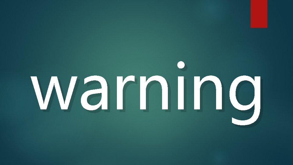 warning 
