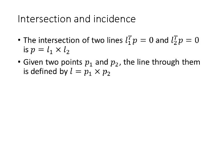 Intersection and incidence • 