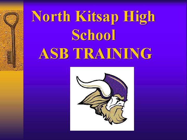 North Kitsap High School ASB TRAINING 