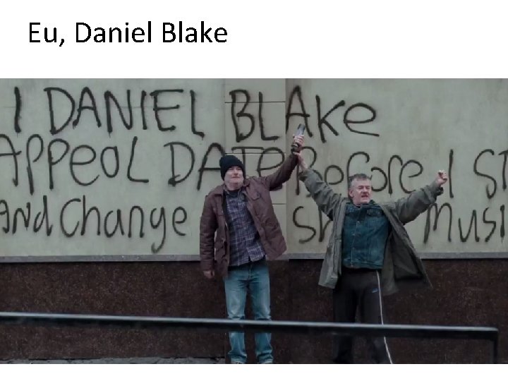 Eu, Daniel Blake 