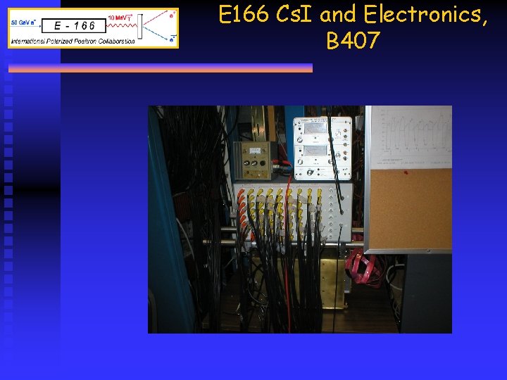 E 166 Cs. I and Electronics, B 407 