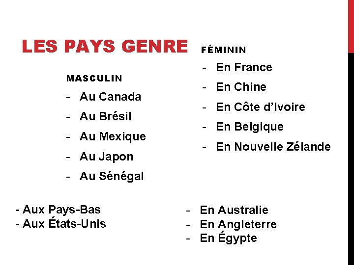 LES PAYS GENRE MASCULIN - Au Canada - Au Brésil - Au Mexique -