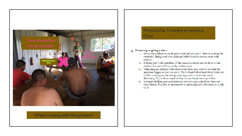 Protocol for Tutoring or Giving a Class should be set up outside 6 feet/