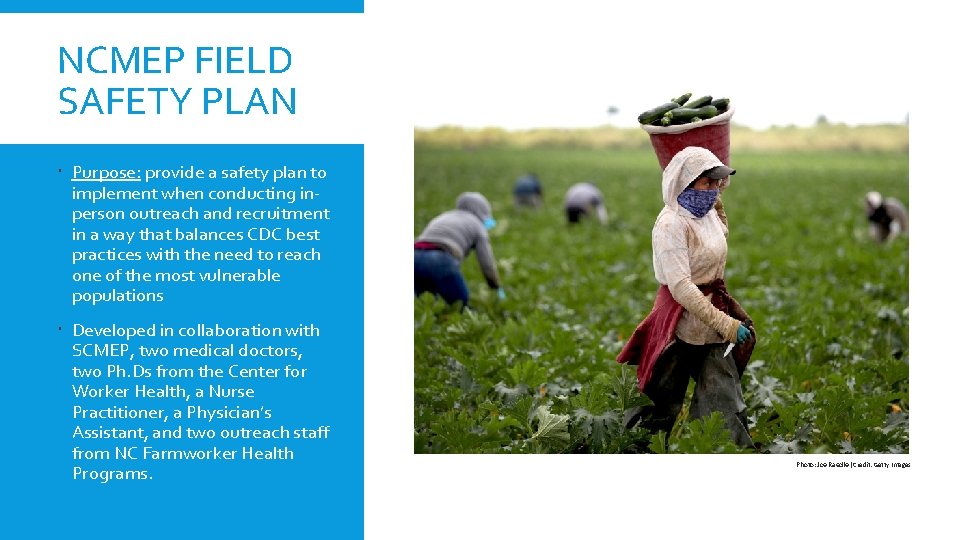 NCMEP FIELD SAFETY PLAN Purpose: provide a safety plan to implement when conducting inperson