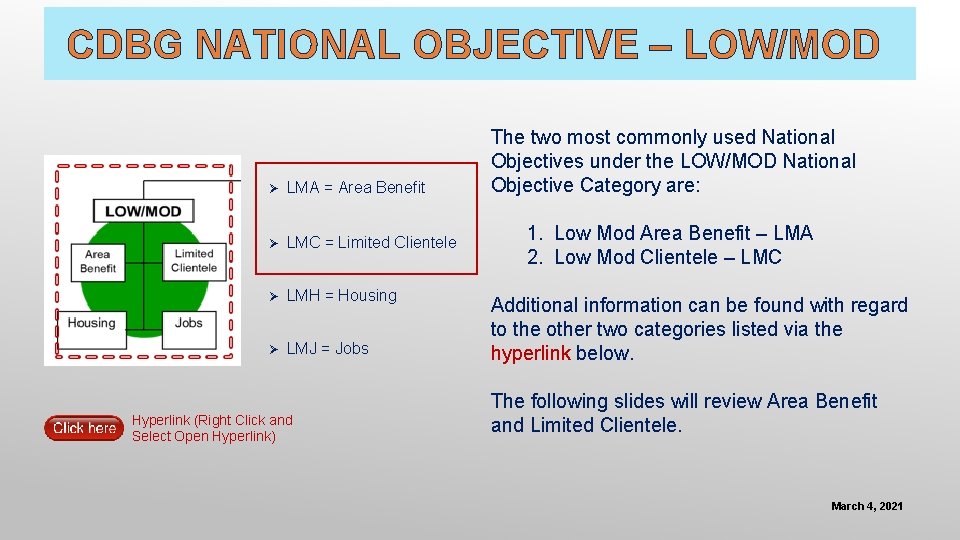 CDBG NATIONAL OBJECTIVE – LOW/MOD Ø LMA = Area Benefit Ø LMC = Limited