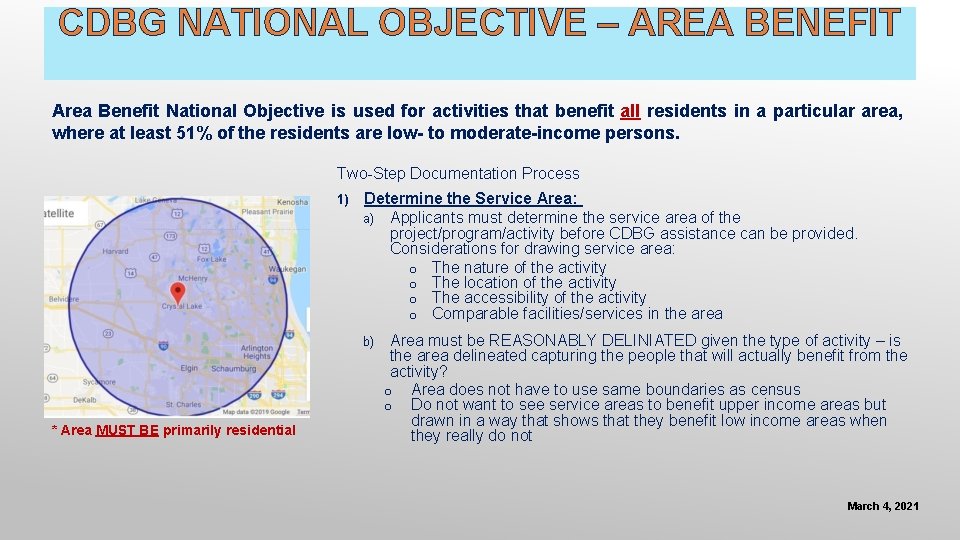 CDBG NATIONAL OBJECTIVE – AREA BENEFIT Area Benefit National Objective is used for activities