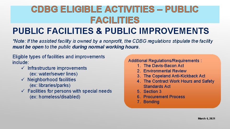 CDBG ELIGIBLE ACTIVITIES – PUBLIC FACILITIES & PUBLIC IMPROVEMENTS *Note: If the assisted facility