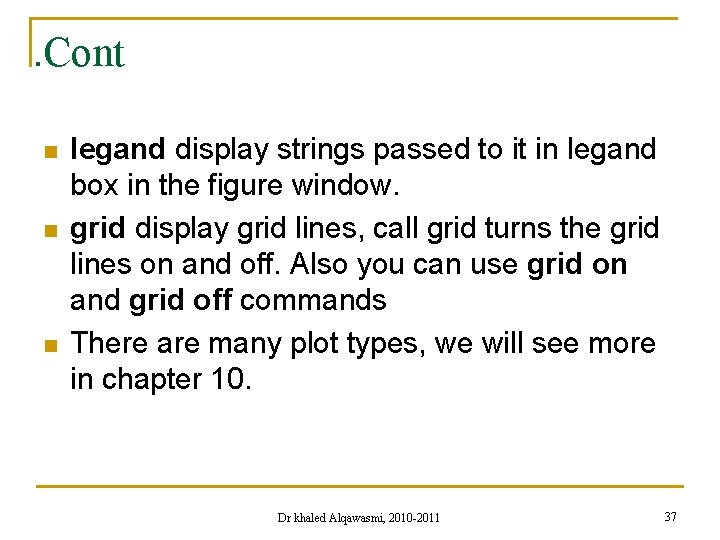 . Cont n n n legand display strings passed to it in legand box