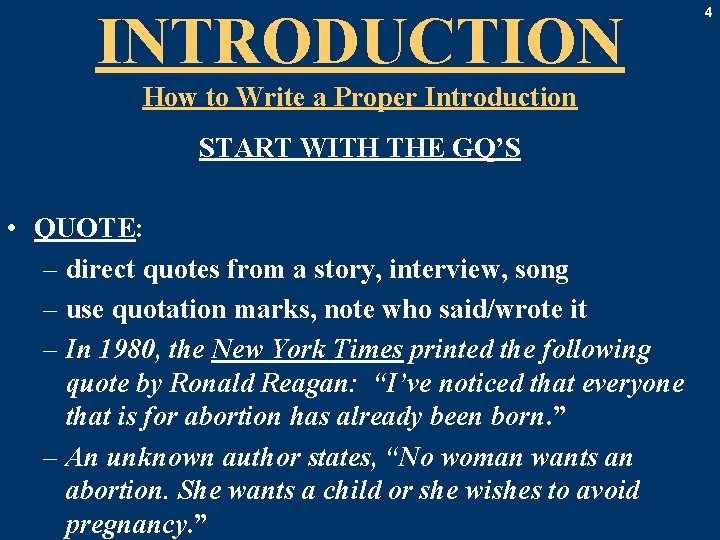 INTRODUCTION How to Write a Proper Introduction START WITH THE GQ’S • QUOTE: –