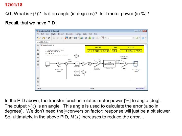 12/01/18 Recall, that we have PID: 