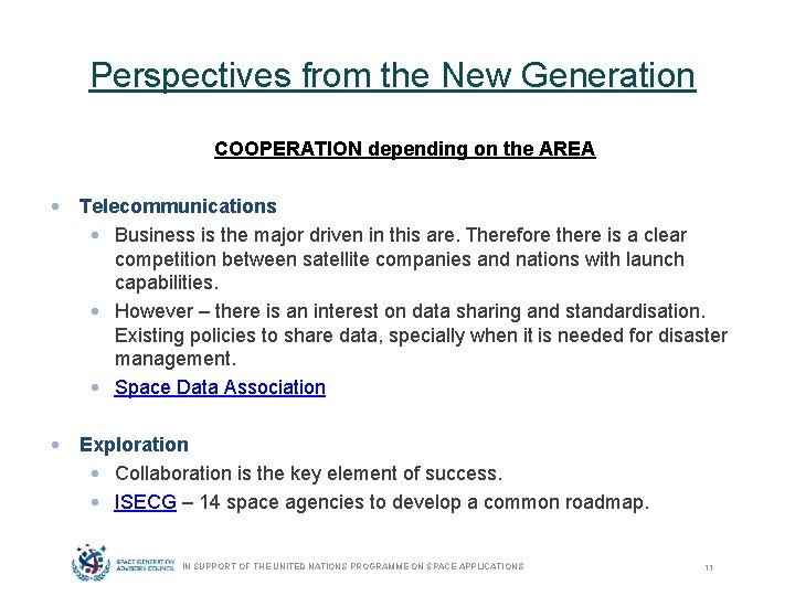 Perspectives from the New Generation COOPERATION depending on the AREA • Telecommunications • Business