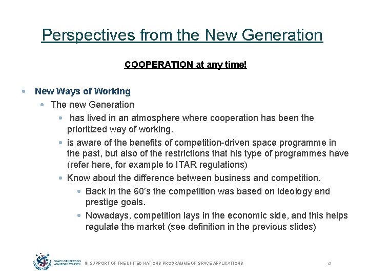 Perspectives from the New Generation COOPERATION at any time! • New Ways of Working