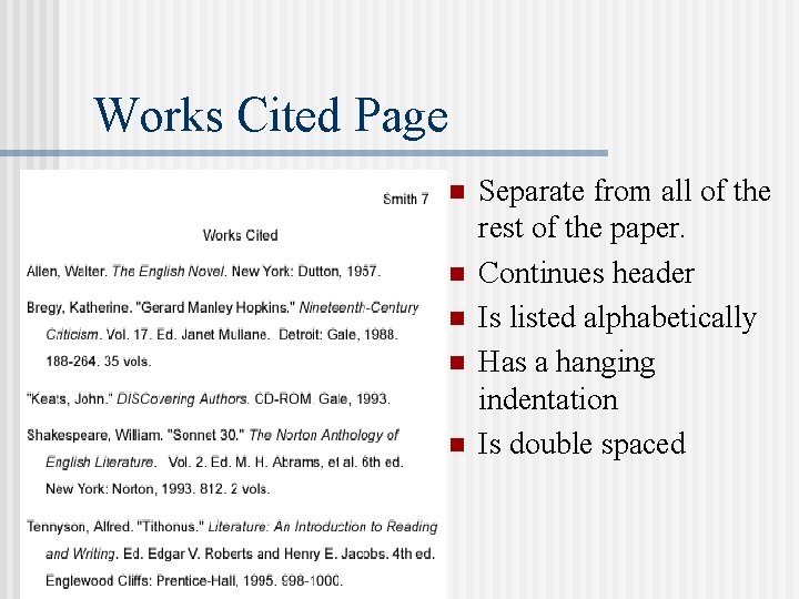 Works Cited Page n n n Separate from all of the rest of the Works Cited Page n n n Separate from all of the rest of the
