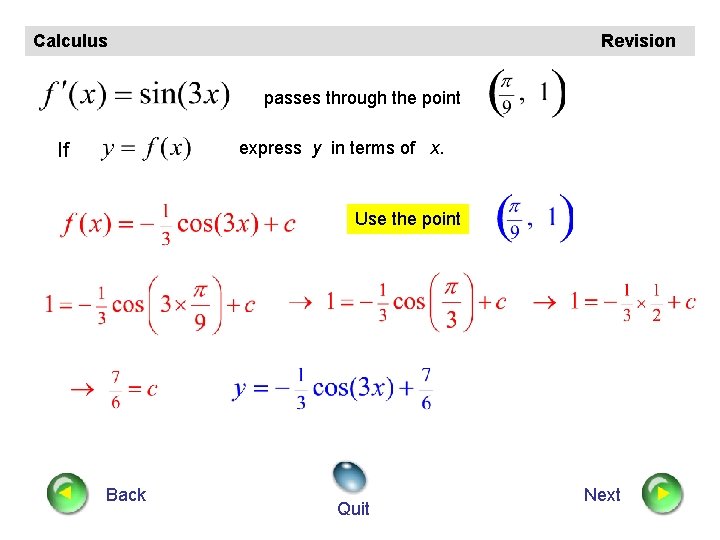 Calculus Revision passes through the point express y in terms of x. If Use