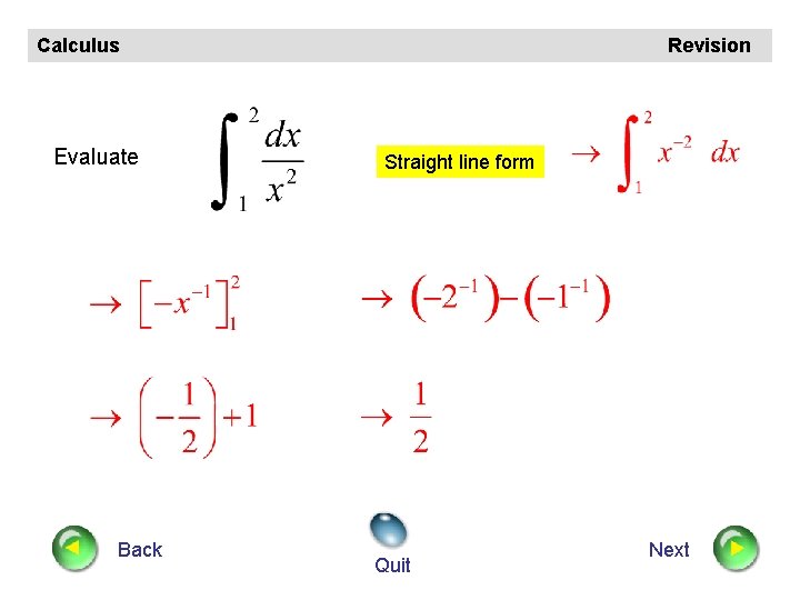 Calculus Evaluate Back Revision Straight line form Quit Next 