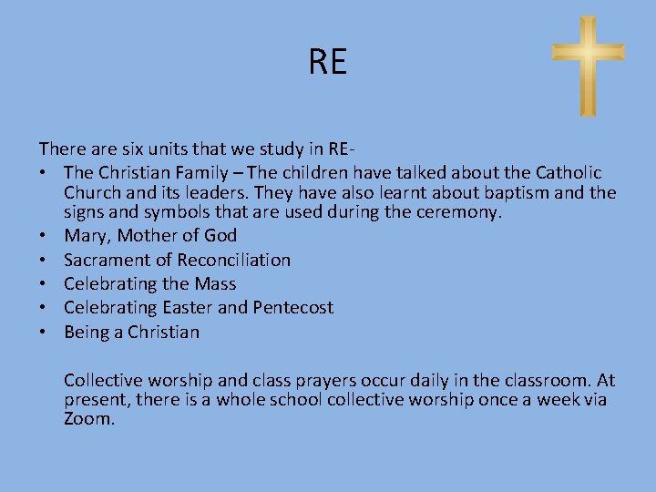 RE There are six units that we study in RE • The Christian Family