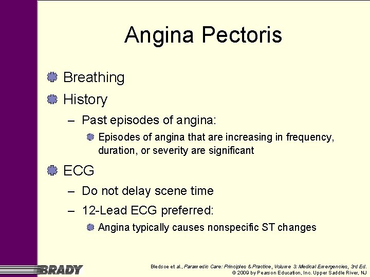 Angina Pectoris Breathing History – Past episodes of angina: Episodes of angina that are Angina Pectoris Breathing History – Past episodes of angina: Episodes of angina that are
