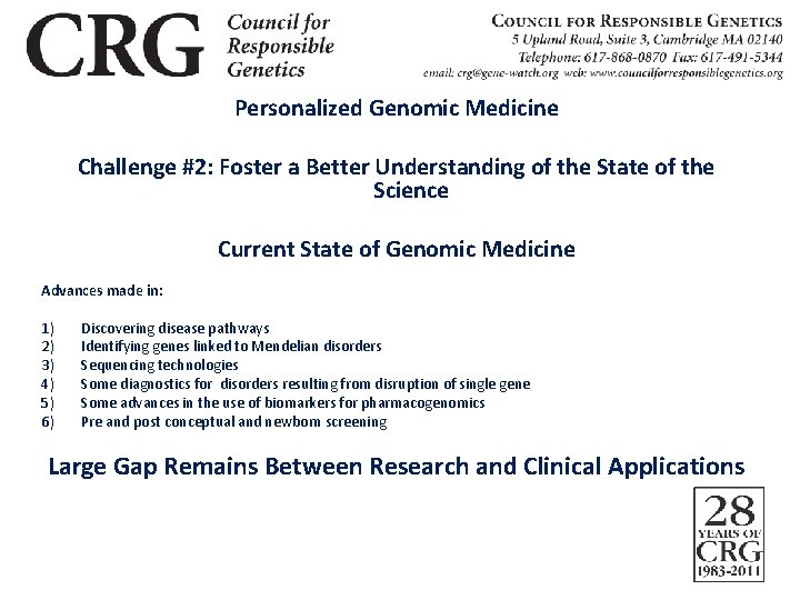 Personalized Genomic Medicine Challenge #2: Foster a Better Understanding of the State of the