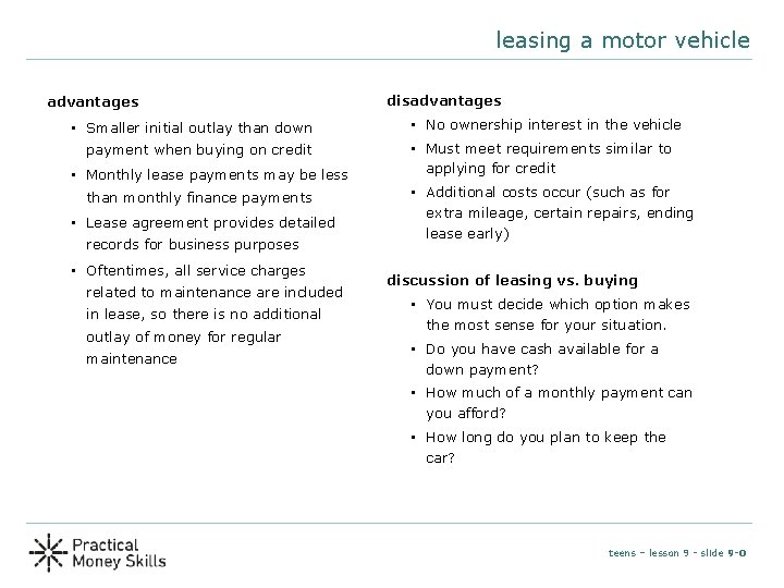 leasing a motor vehicle advantages • Smaller initial outlay than down payment when buying