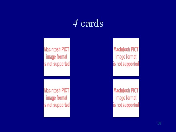 4 cards 30 