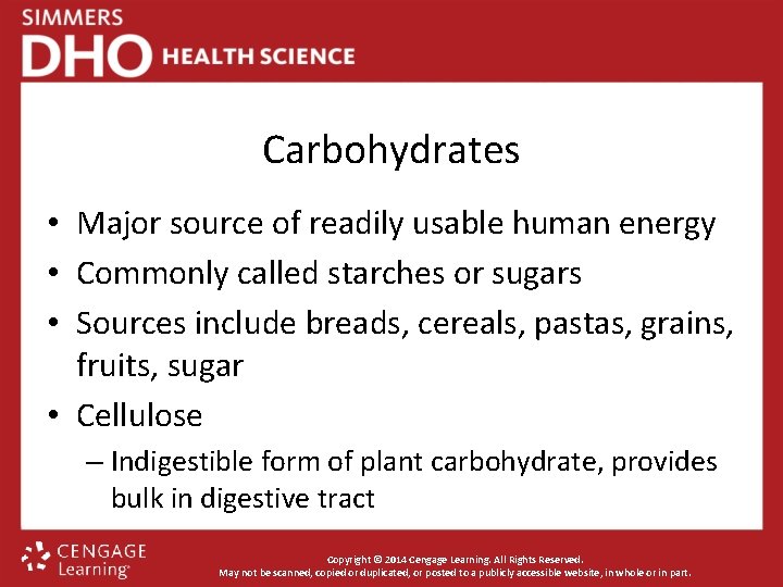Carbohydrates • Major source of readily usable human energy • Commonly called starches or