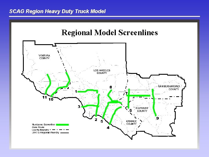 SCAG Region Heavy Duty Truck Model Regional Model Screenlines 
