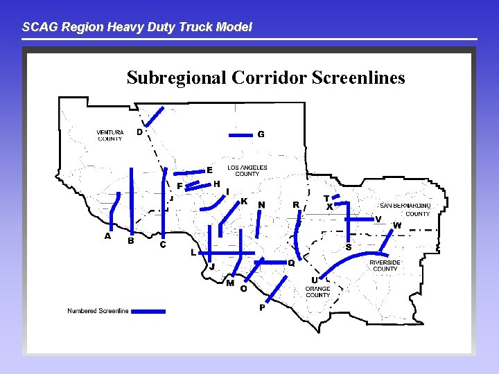 SCAG Region Heavy Duty Truck Model Subregional Corridor Screenlines 