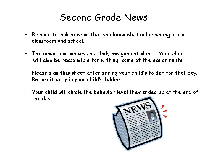 Second Grade News • Be sure to look here so that you know what