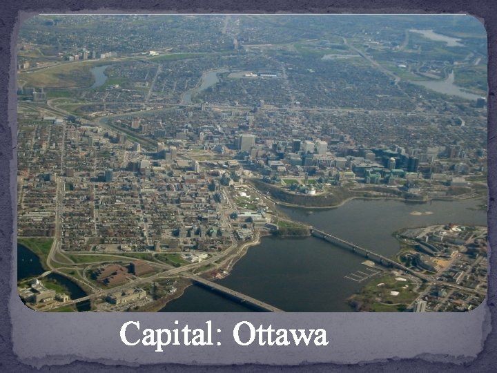 Capital: Ottawa 