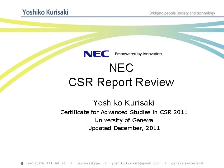 NEC CSR Report Review Yoshiko Kurisaki Certificate for Advanced Studies in CSR 2011 University