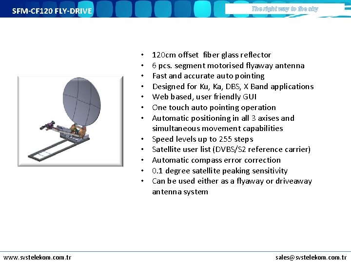 SFM-CF 120 FLY-DRIVE The right way to the sky • • • www. svstelekom.