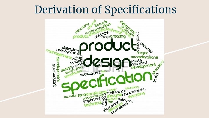 Derivation of Specifications 