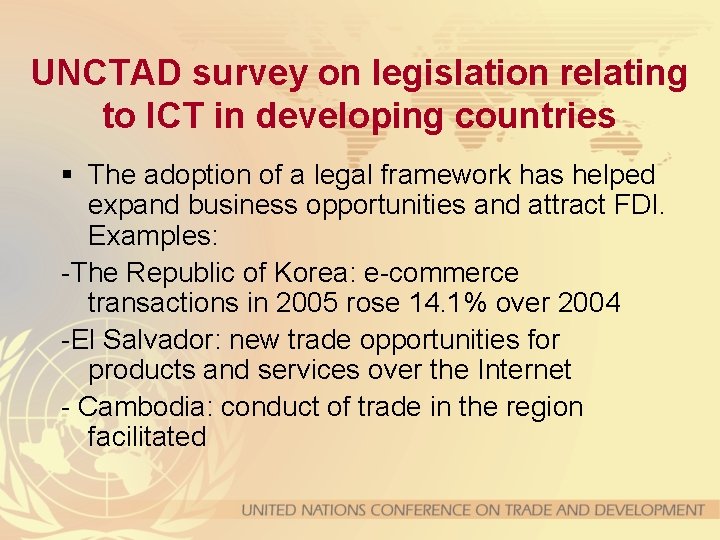 UNCTAD survey on legislation relating to ICT in developing countries § The adoption of